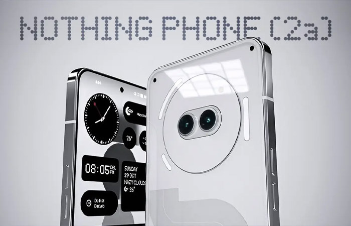 تاریخ عرضه Nothing Phone 2a به طور رسمی اعلام شد